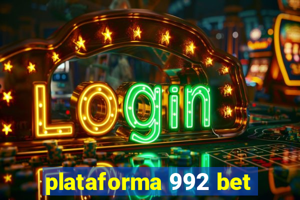 plataforma 992 bet